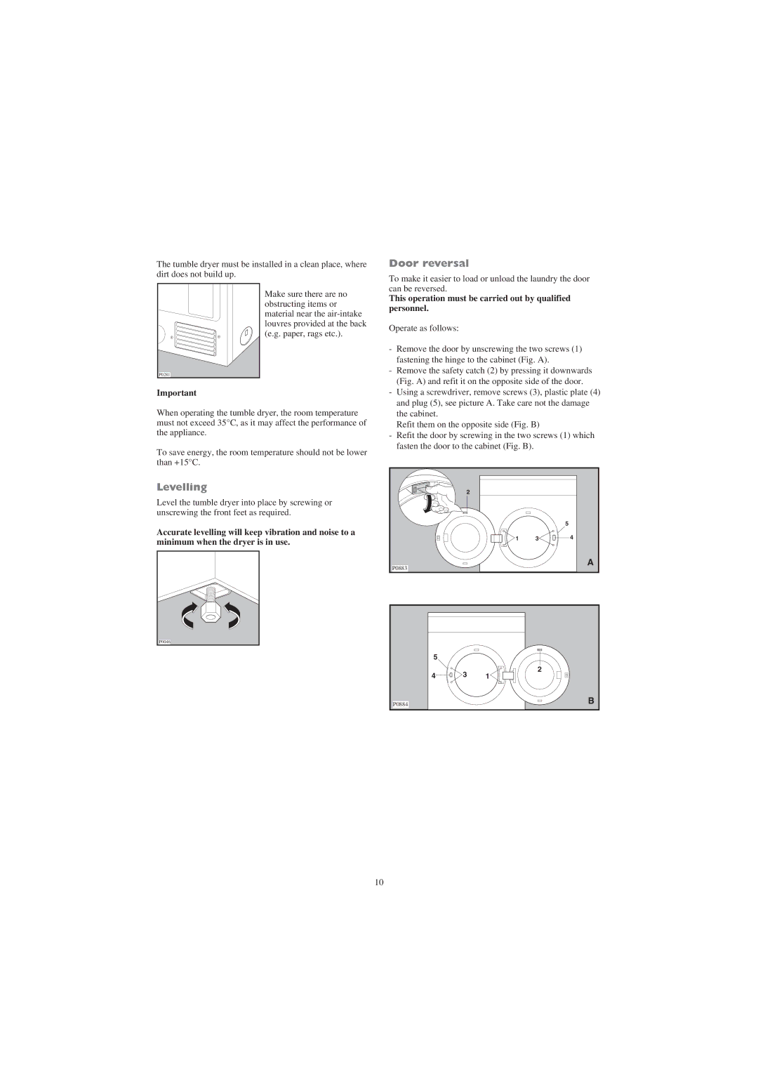 Tricity Bendix TM 210 W Door reversal, Levelling, This operation must be carried out by qualified personnel 