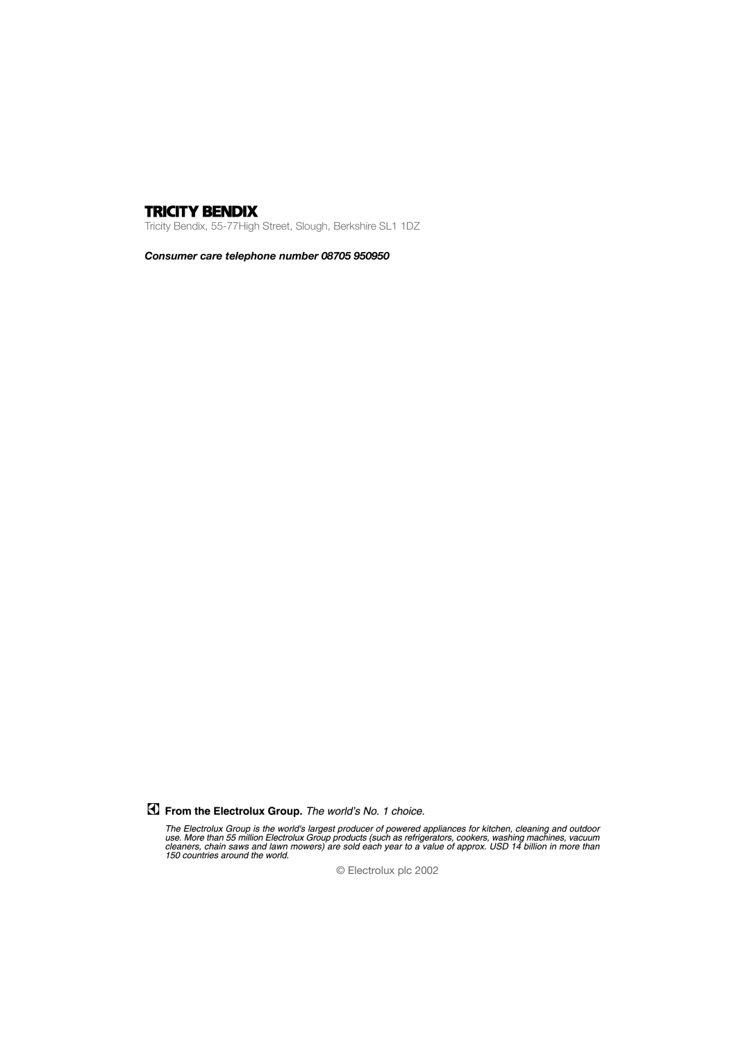 Tricity Bendix TM 310 W installation instructions Consumer care telephone number 08705 