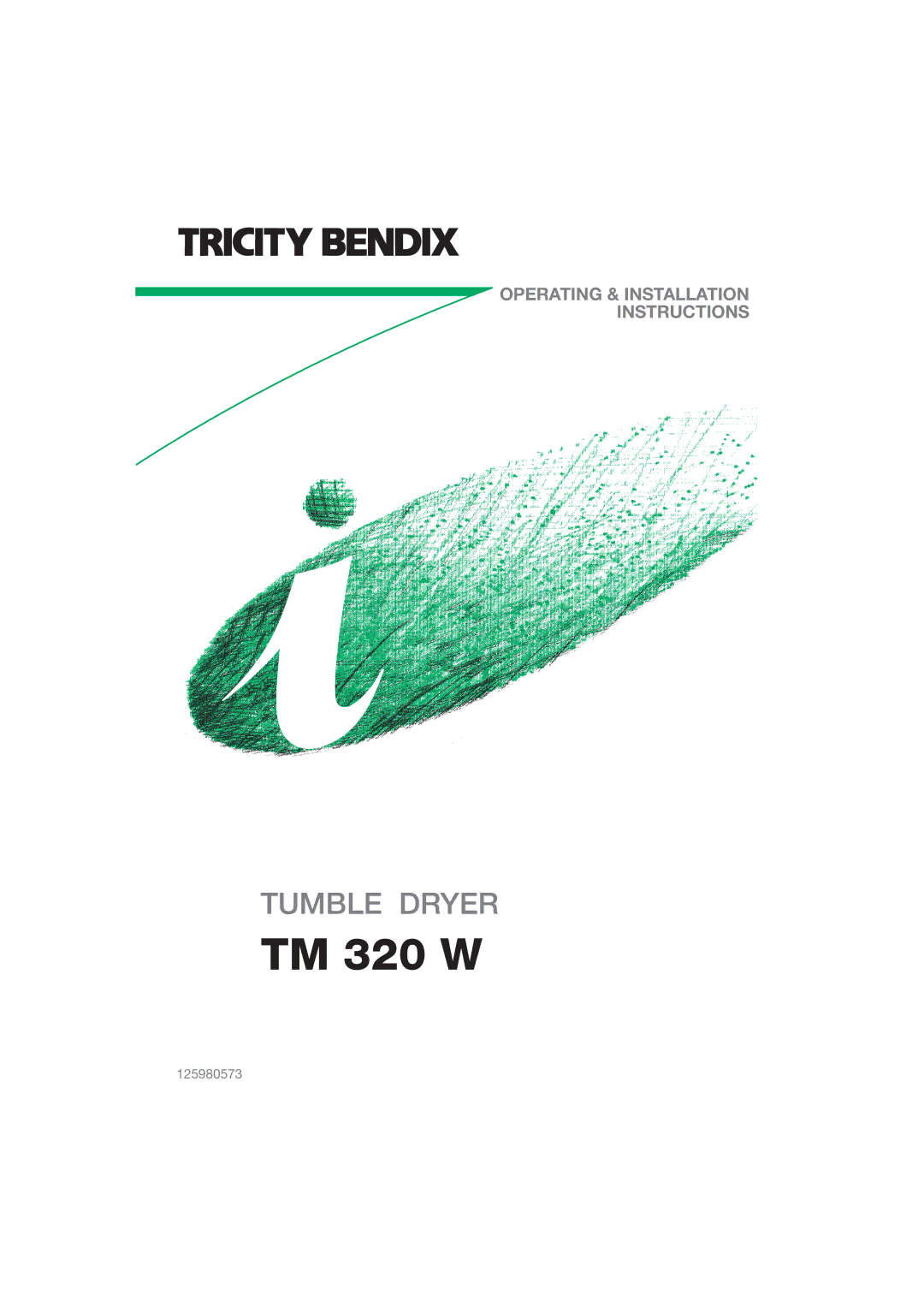 Tricity Bendix TM 320 W installation instructions 