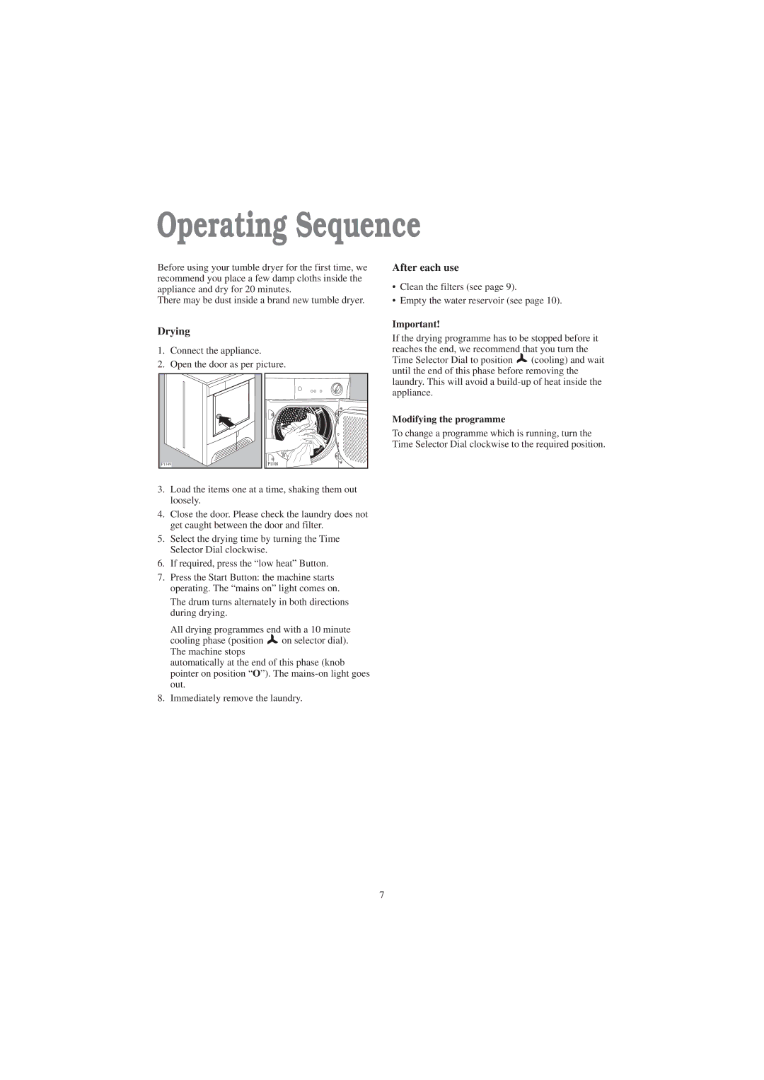 Tricity Bendix TM 320 W installation instructions Operating Sequence, Modifying the programme 