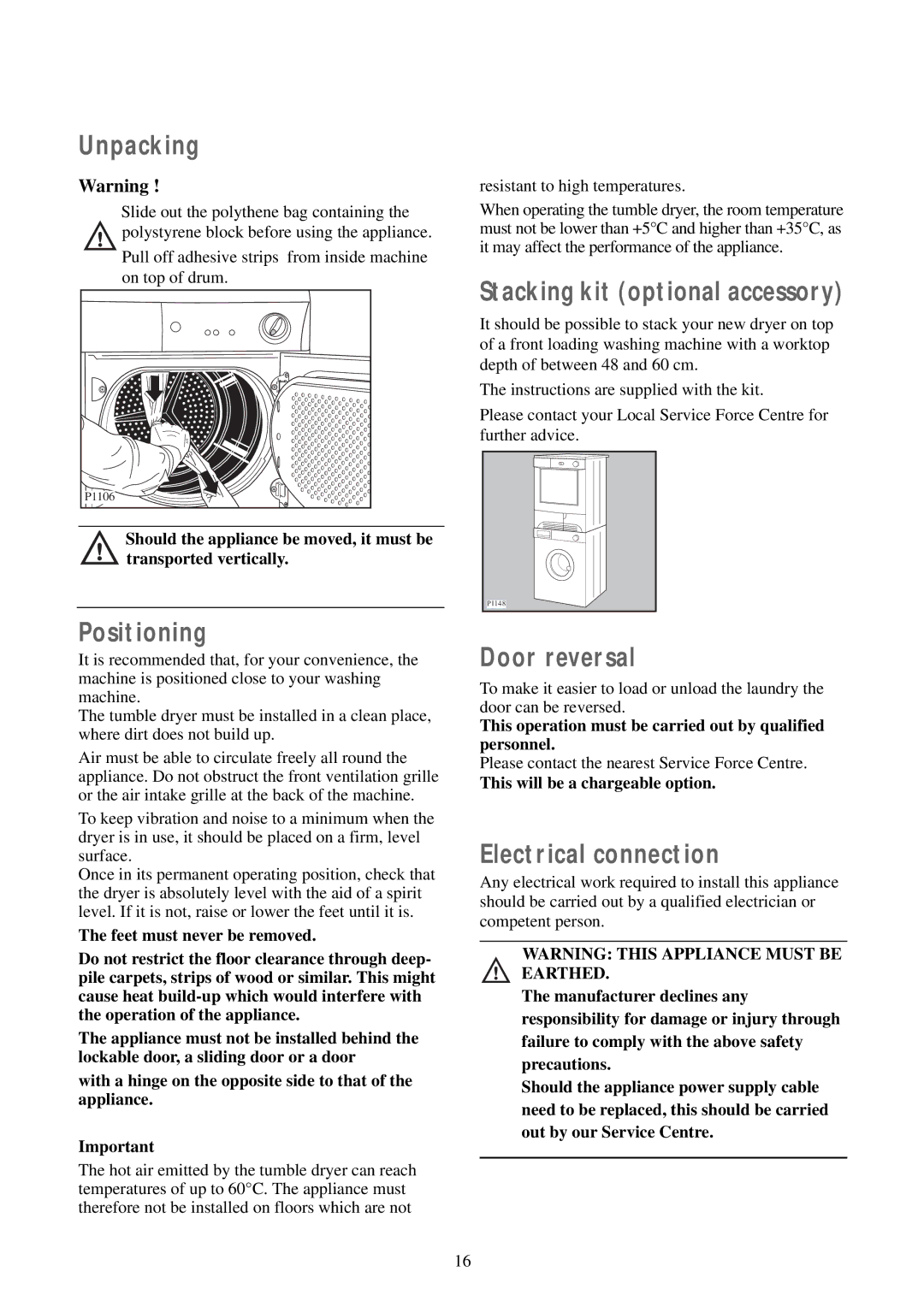 Tricity Bendix TM 321 W Unpacking, Positioning, Stacking kit optional accessory, Door reversal, Electrical connection 