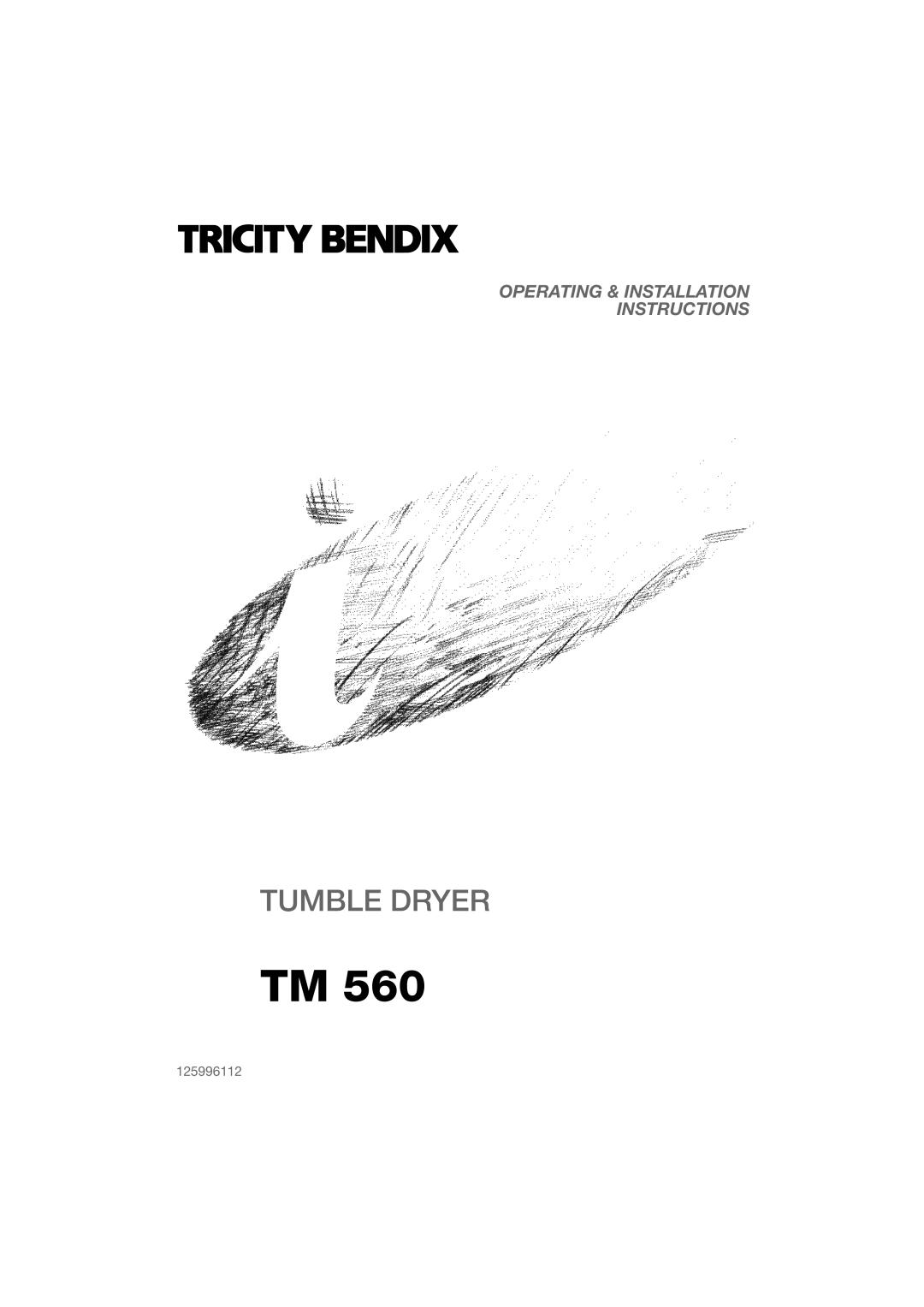 Tricity Bendix TM 560 installation instructions Tumble Dryer 