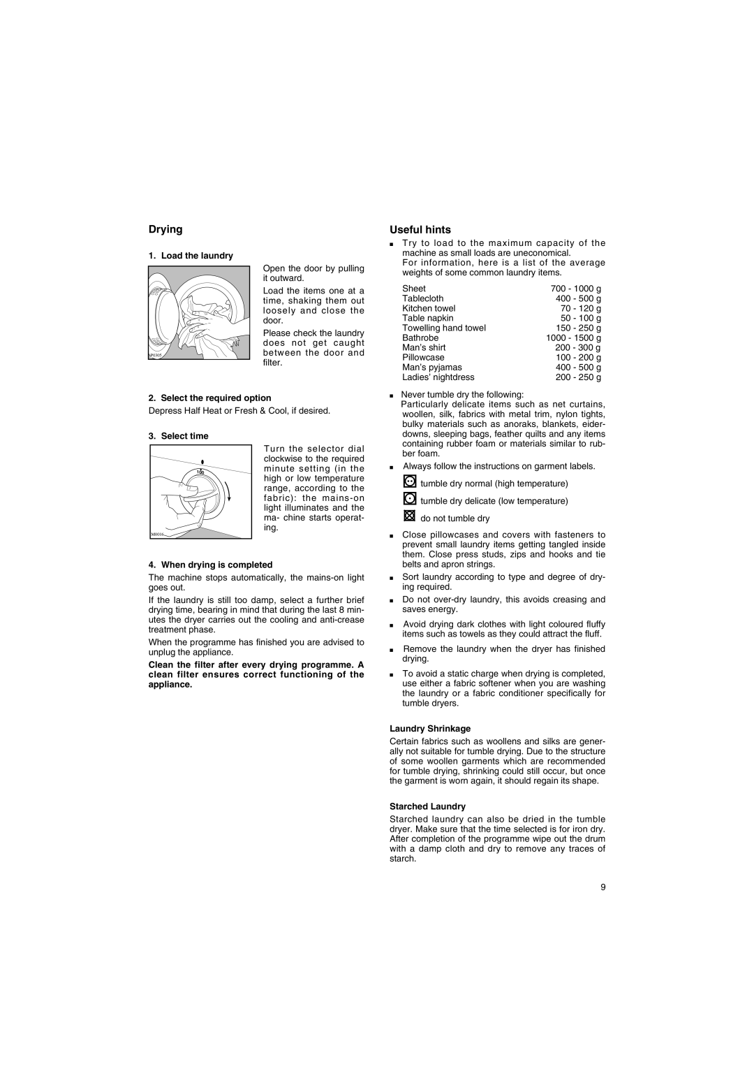 Tricity Bendix TM 560 installation instructions Drying, Useful hints 