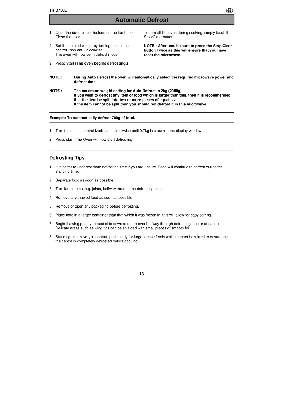 Tricity Bendix TRIC750E installation instructions Automatic Defrost, Press Start The oven begins defrosting 