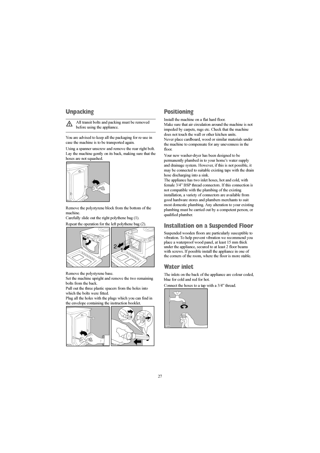 Tricity Bendix WDR 1030 installation instructions Unpacking, Positioning, Installation on a Suspended Floor, Water inlet 