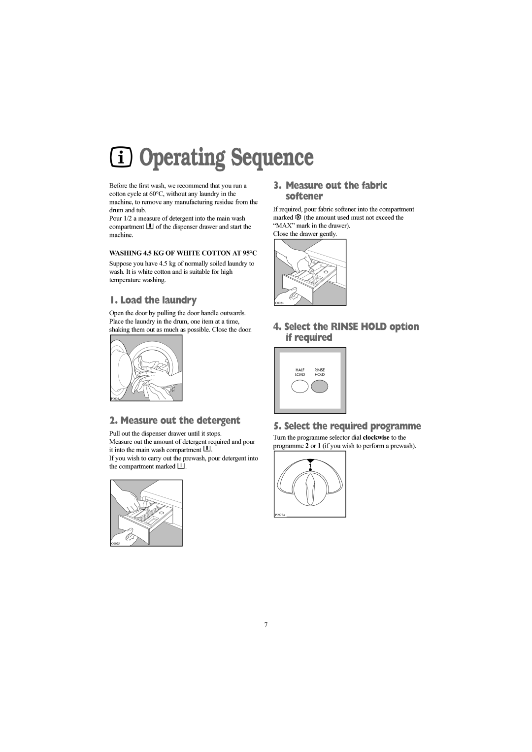 Tricity Bendix WDR 1030 installation instructions Operating Sequence 