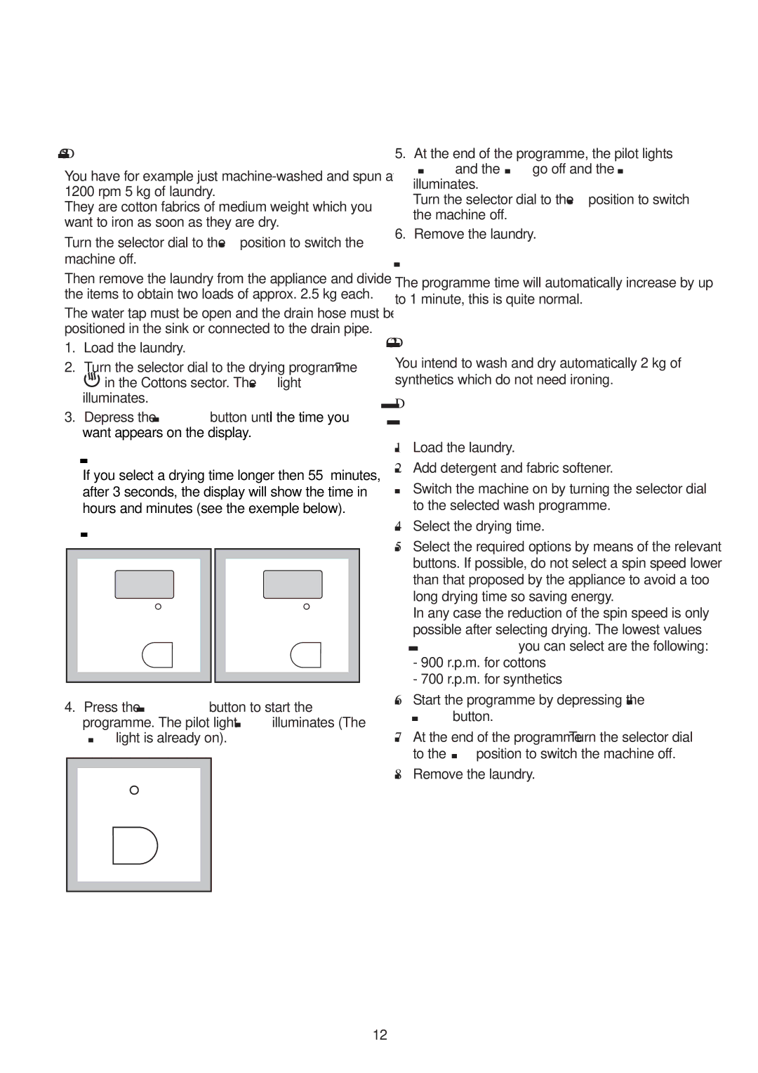 Tricity Bendix WDR 1241, WDR 1041 installation instructions Drying 2.5 KG of Cotton 