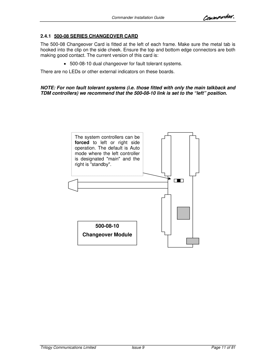 Trilogy Touch Technology 9 manual Changeover Module, 1 500-08 Series Changeover Card 