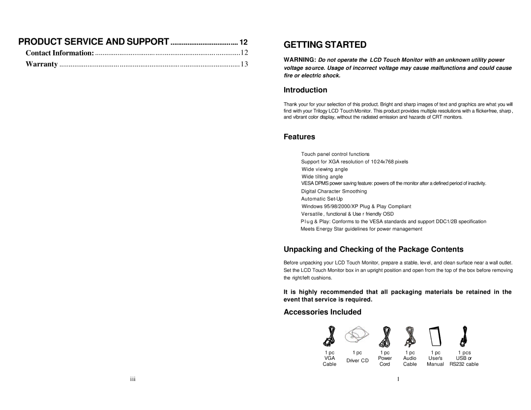 Trilogy Touch Technology Trilogy Touch Monitor Introduction, Features, Unpacking and Checking of the Package Contents 