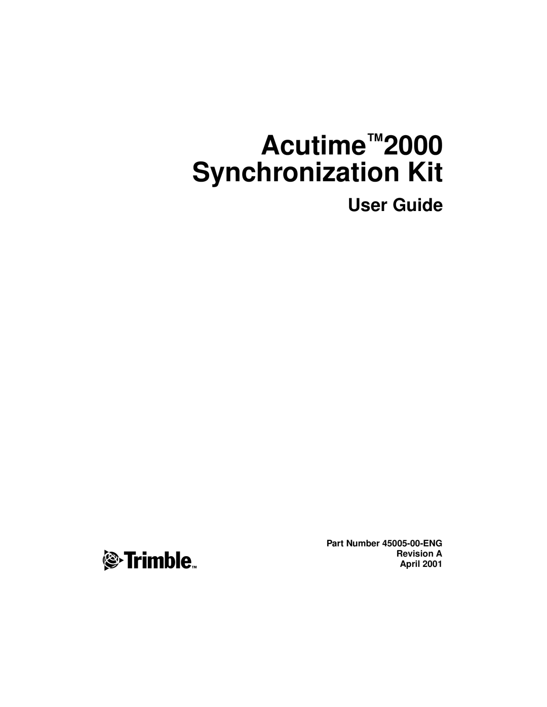 Trimble Outdoors AcutimeTM2000 Synchronization Kit, Part Number 45005-00-ENG manual Acutime 2000 Synchronization Kit 