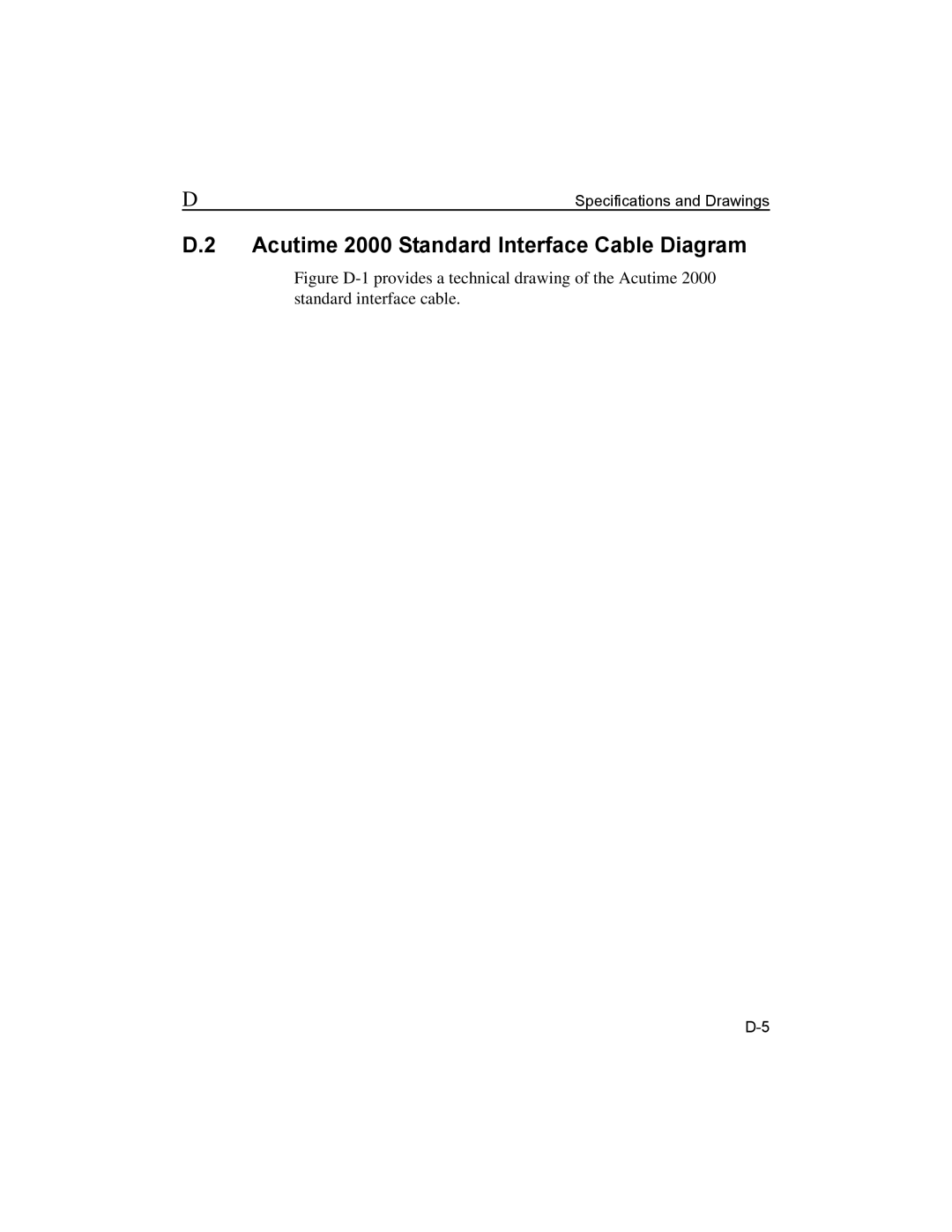 Trimble Outdoors AcutimeTM2000 Synchronization Kit, Part Number 45005-00-ENG Acutime 2000 Standard Interface Cable Diagram 