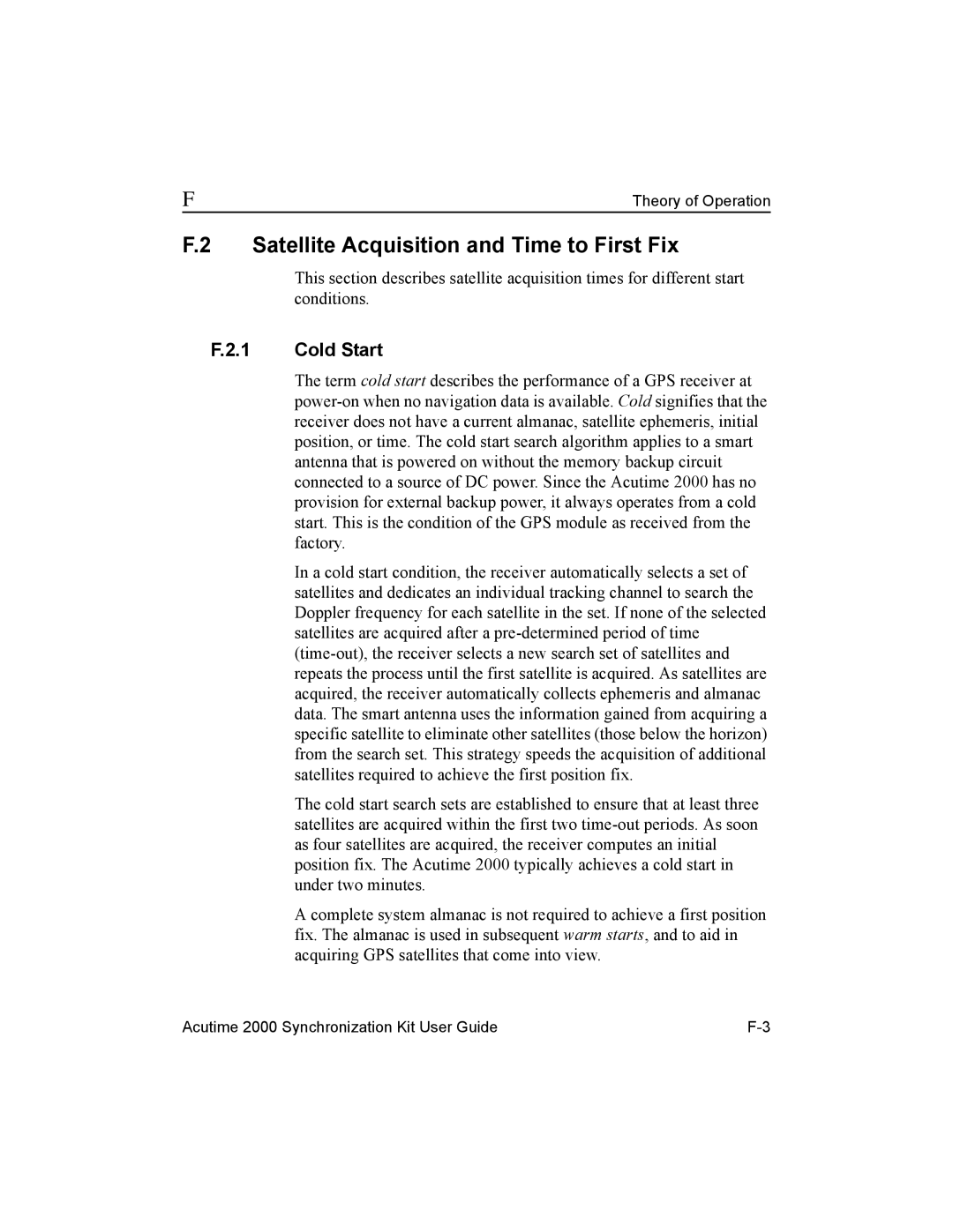 Trimble Outdoors AcutimeTM2000 Synchronization Kit manual Satellite Acquisition and Time to First Fix, Cold Start 