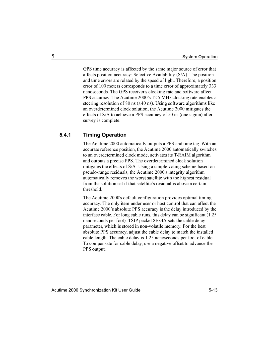 Trimble Outdoors AcutimeTM2000 Synchronization Kit, Part Number 45005-00-ENG manual Timing Operation 