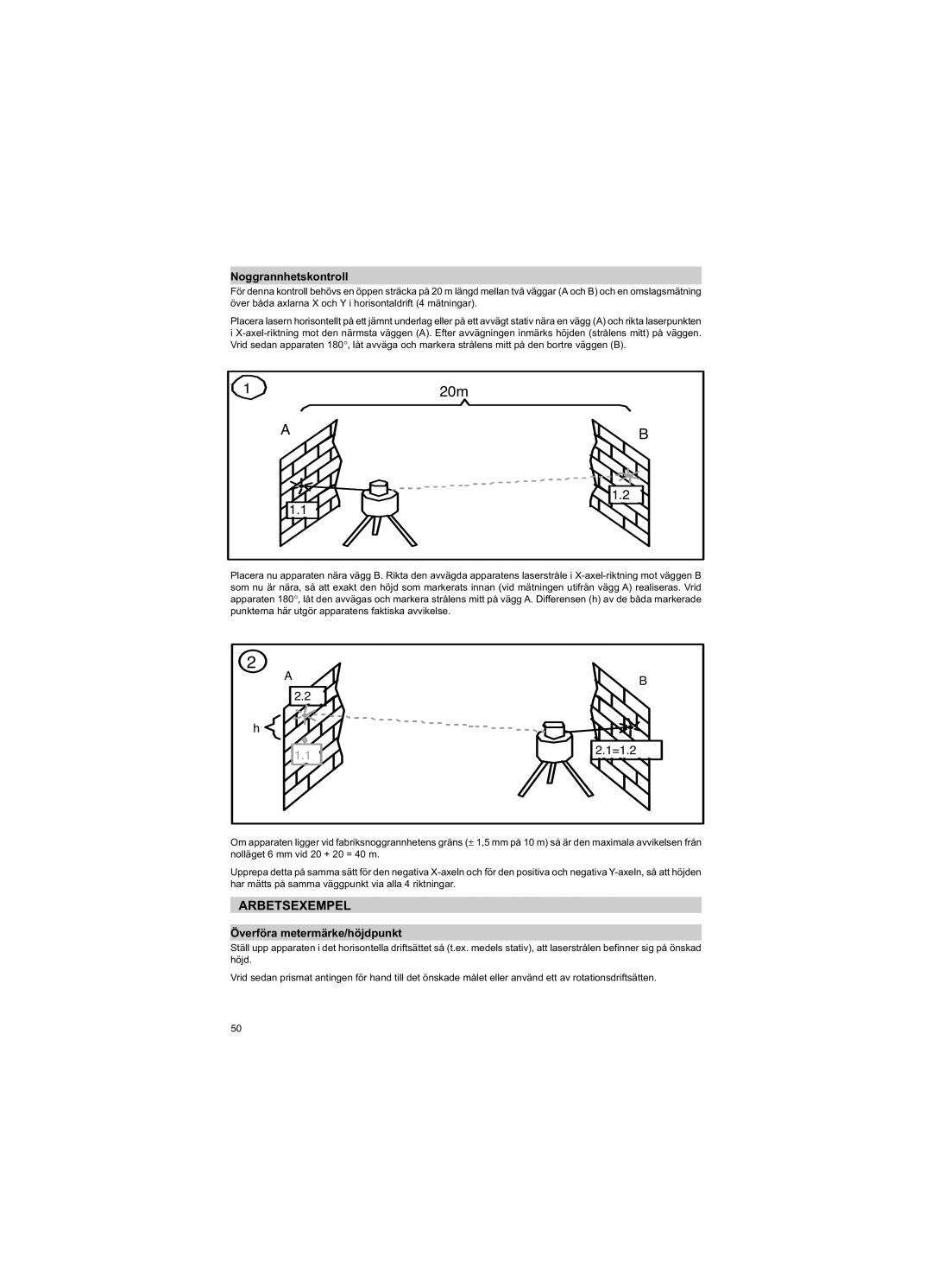 Trimble Outdoors HV301 manual Arbetsexempel, Noggrannhetskontroll, Överföra metermärke/höjdpunkt 