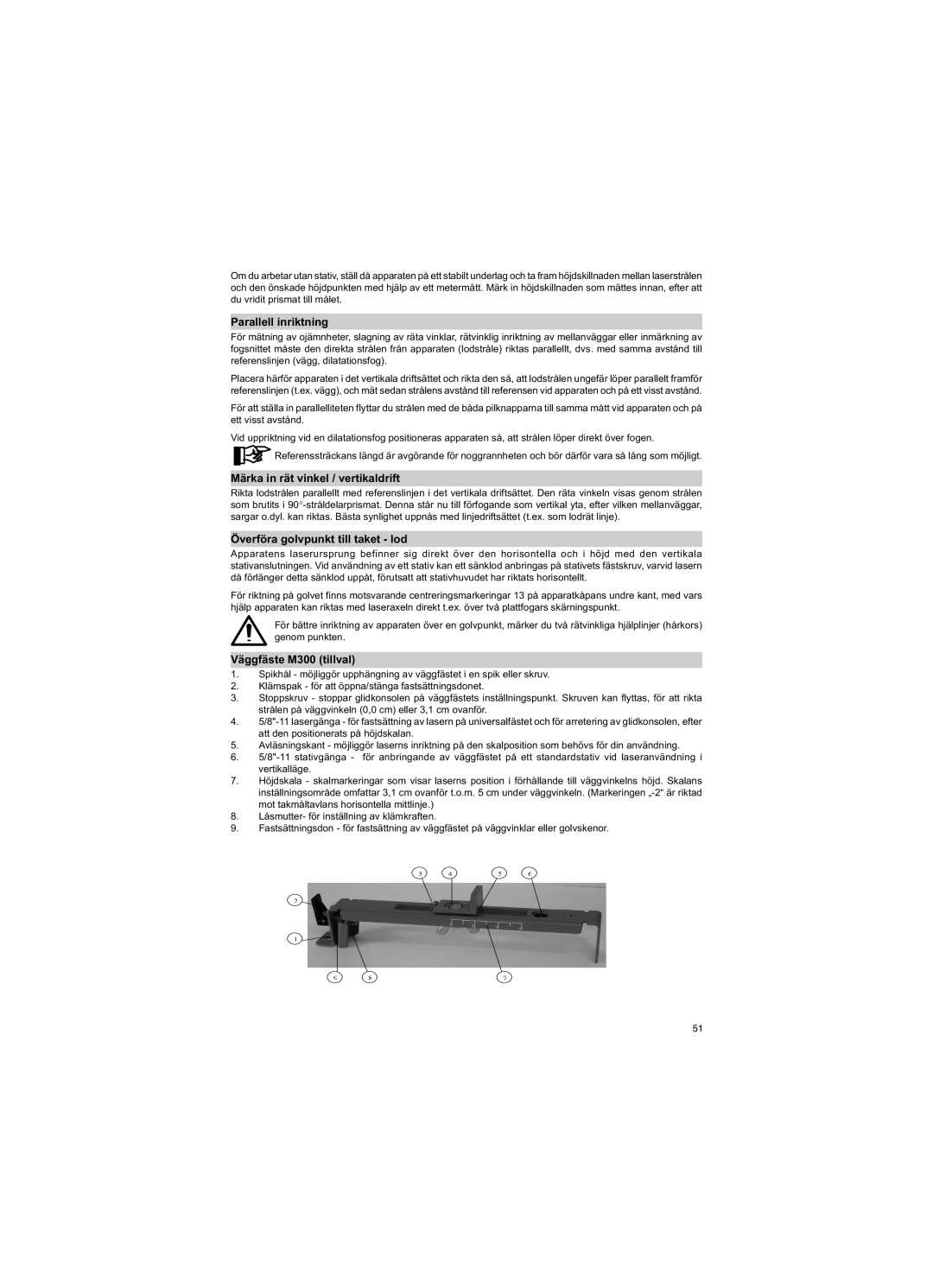 Trimble Outdoors HV301 manual Parallell inriktning, Märka in rät vinkel / vertikaldrift, Överföra golvpunkt till taket lod 