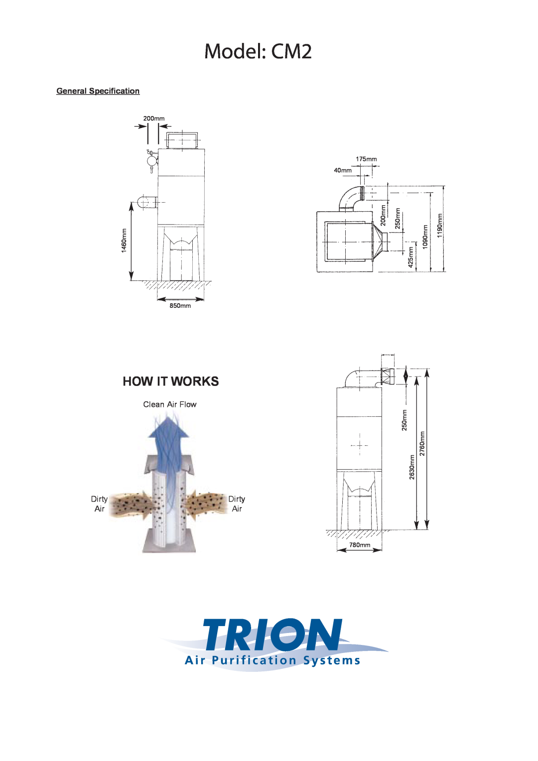 Trion CM4, CM6 Model CM2, How It Works, A i r P u r i f i c a t i o n S y s t e m s, General Specification, Clean Air Flow 