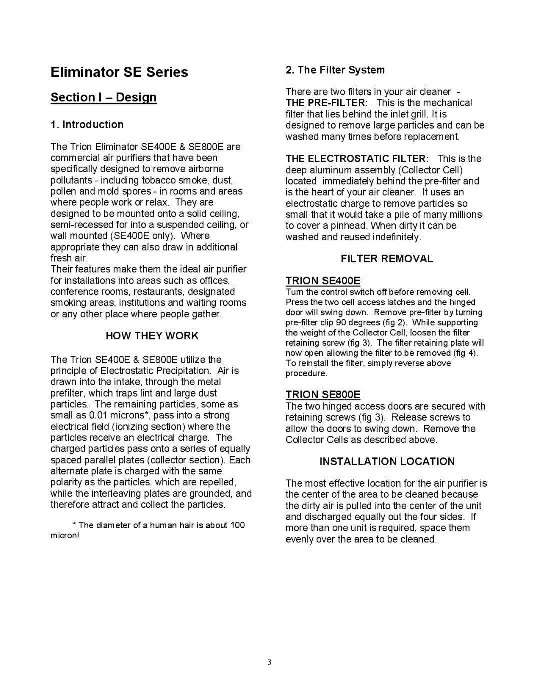Trion manual Eliminator SE Series, HOW They Work, Filter Removal Trion SE400E, Trion SE800E, Installation Location 