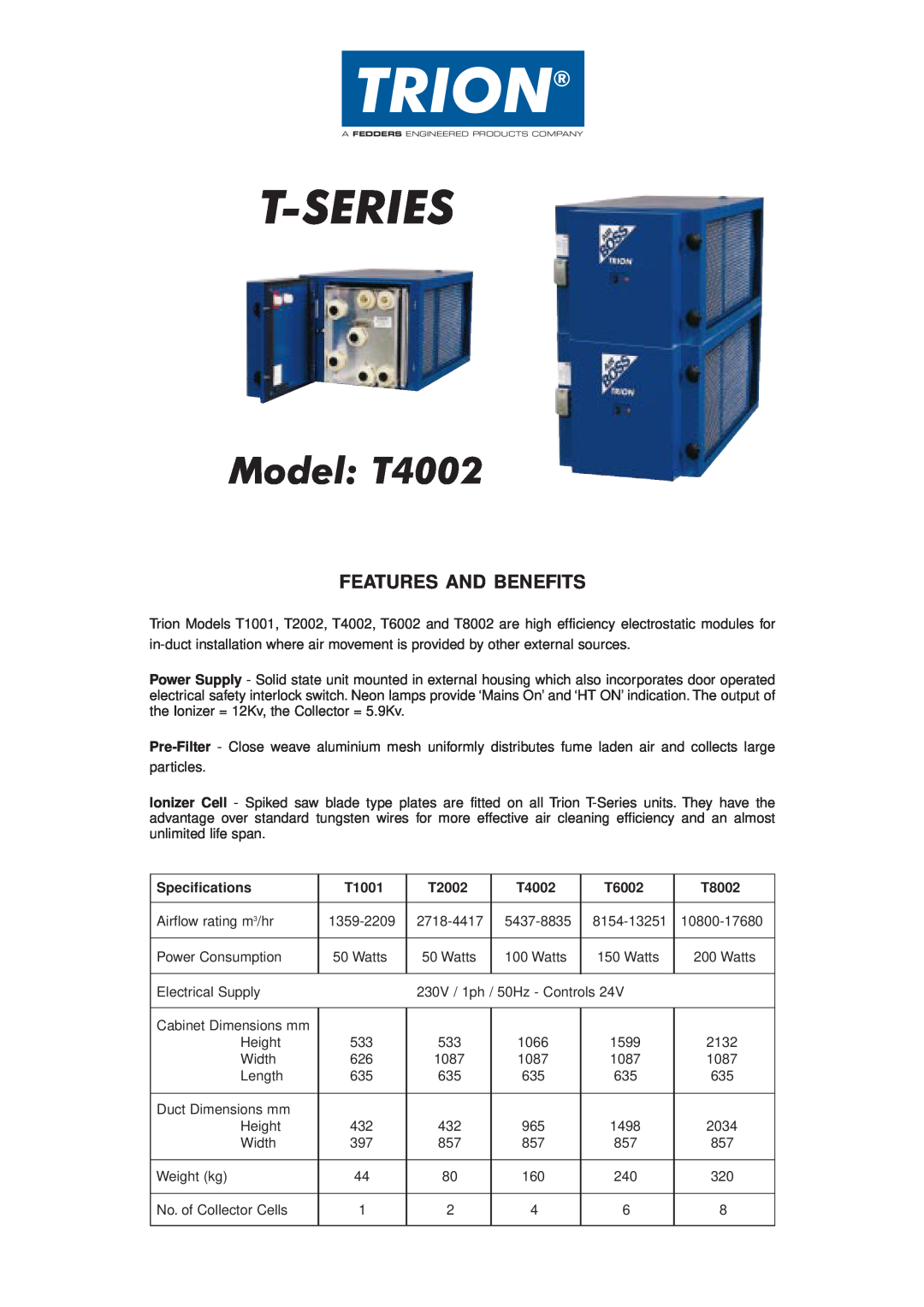 Trion T6002, T1001, T8002, T2002 specifications Model T4002, Trion, T-Series, Features And Benefits 