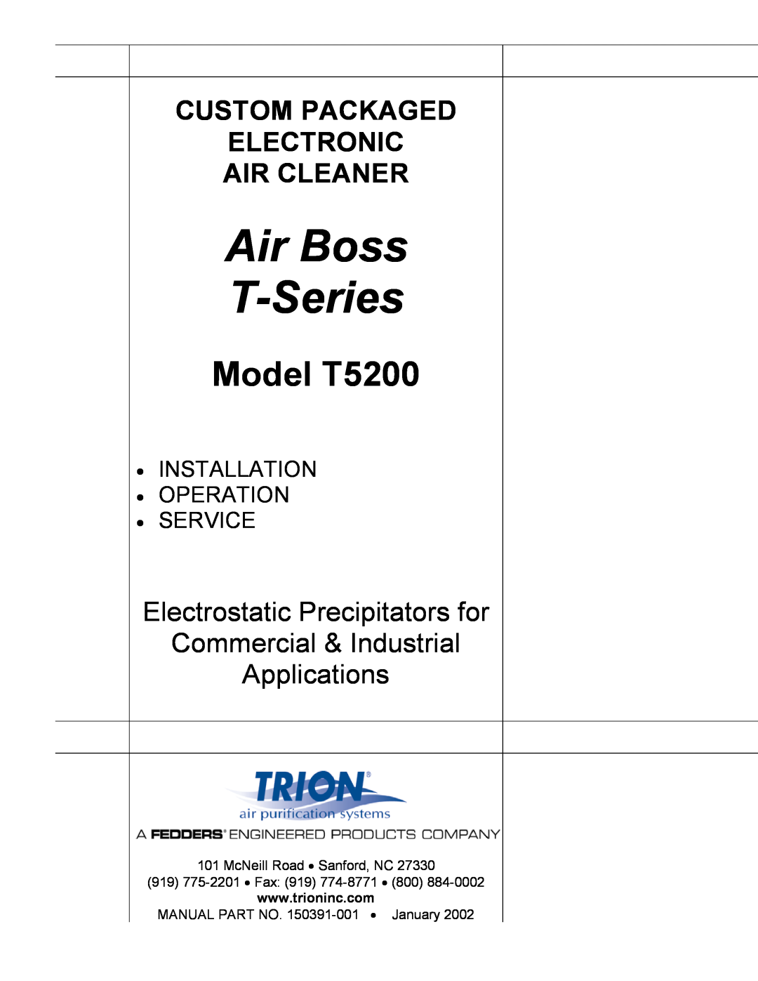 Trion manual Air Boss T-Series, Model T5200, Custom Packaged Electronic Air Cleaner, Electrostatic Precipitators for 