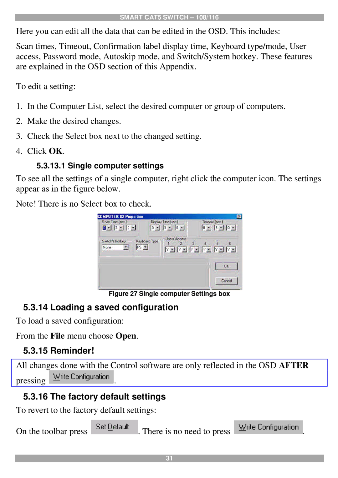 Tripp Lite 108, 116 manual Loading a saved configuration, Reminder, Factory default settings 