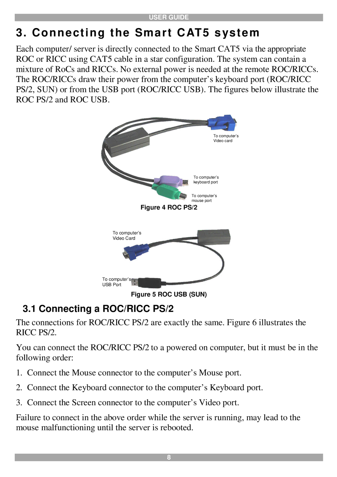 Tripp Lite 116, 108 manual O n n e c t i n g t h e S m a r t C AT 5 s ys t e m, Connecting a ROC/RICC PS/2 