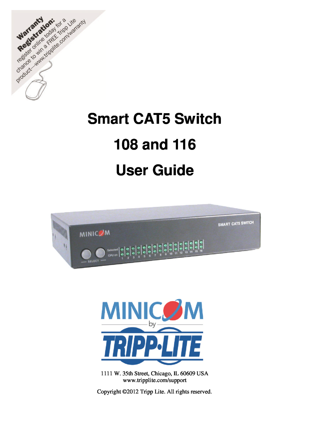 Tripp Lite 116 manual Smart CAT5 Switch 108 and User Guide, 1111 W. 35th Street, Chicago, IL 60609 USA 