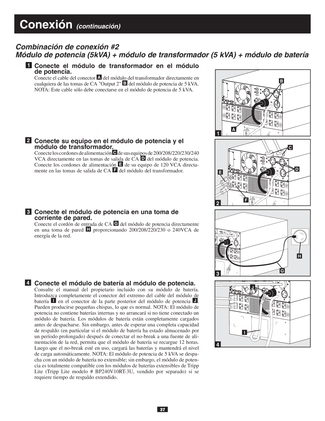 Tripp Lite 10KVA owner manual Conecte el módulo de transformador en el módulo de potencia 