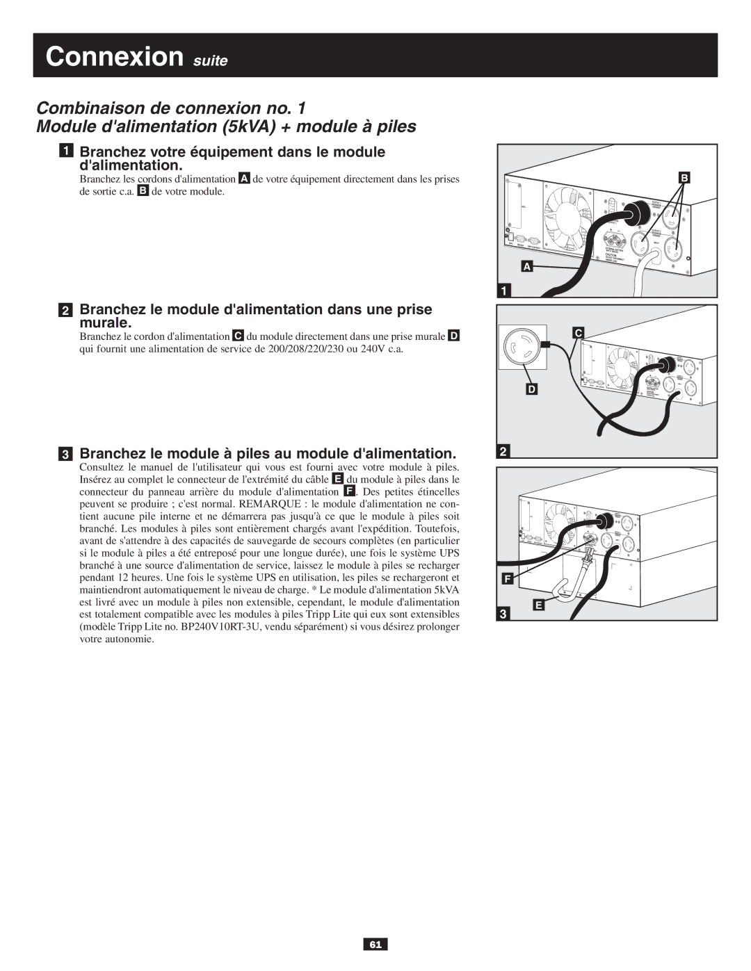 Tripp Lite 10KVA owner manual Connexion suite, Branchez votre équipement dans le module dalimentation 