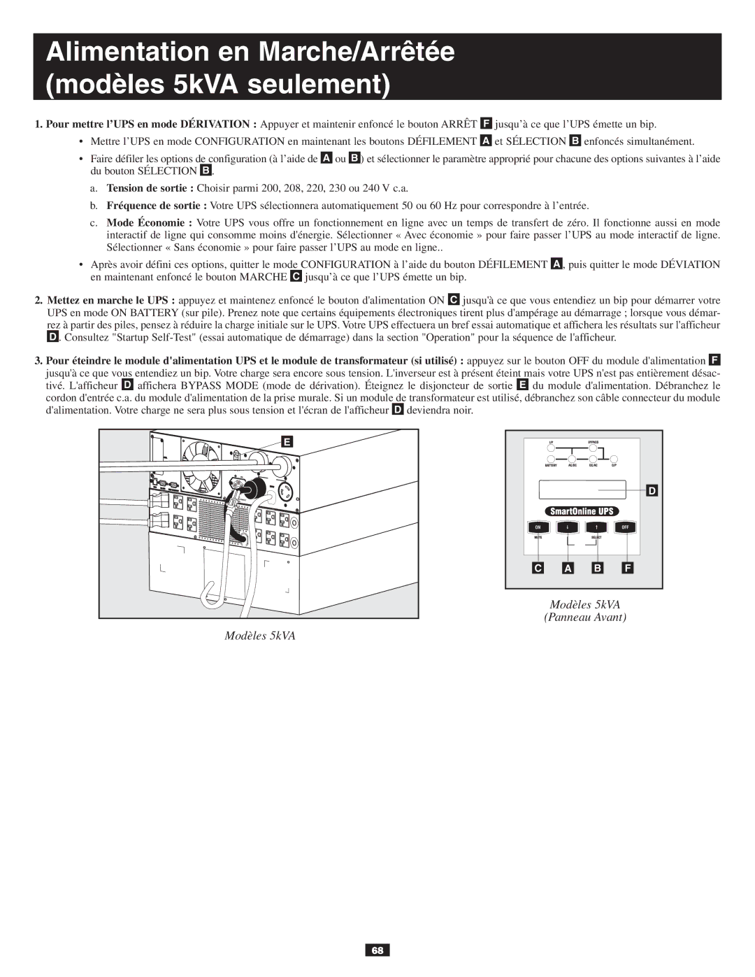 Tripp Lite 10KVA owner manual Alimentation en Marche/Arrêtée modèles 5kVA seulement 