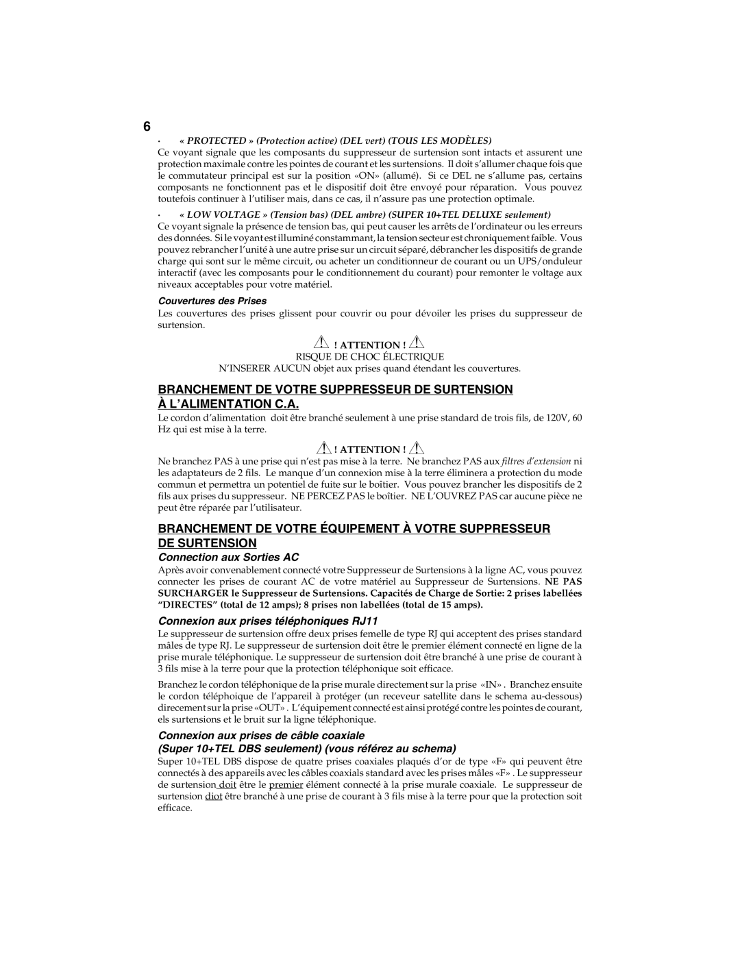 Tripp Lite 10+TEL DELUXE Connection aux Sorties AC, Connexion aux prises téléphoniques RJ11, Couvertures des Prises 