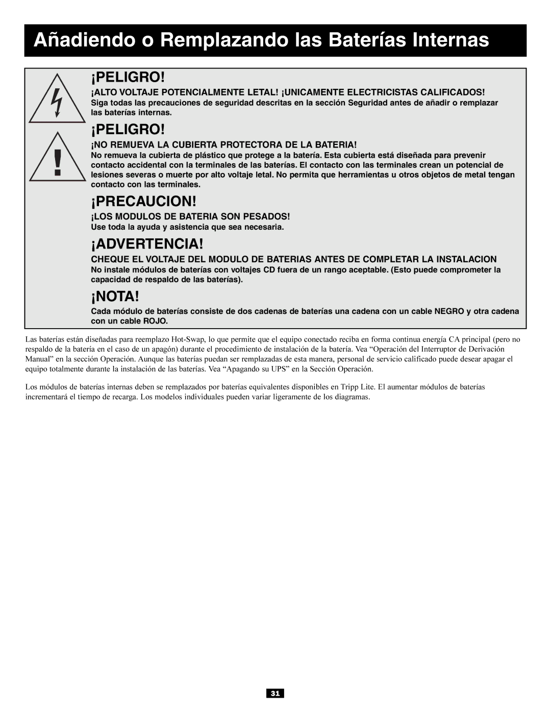 Tripp Lite 20KVA Añadiendo o Remplazando las Baterías Internas, ¡NO Remueva LA Cubierta Protectora DE LA Bateria 