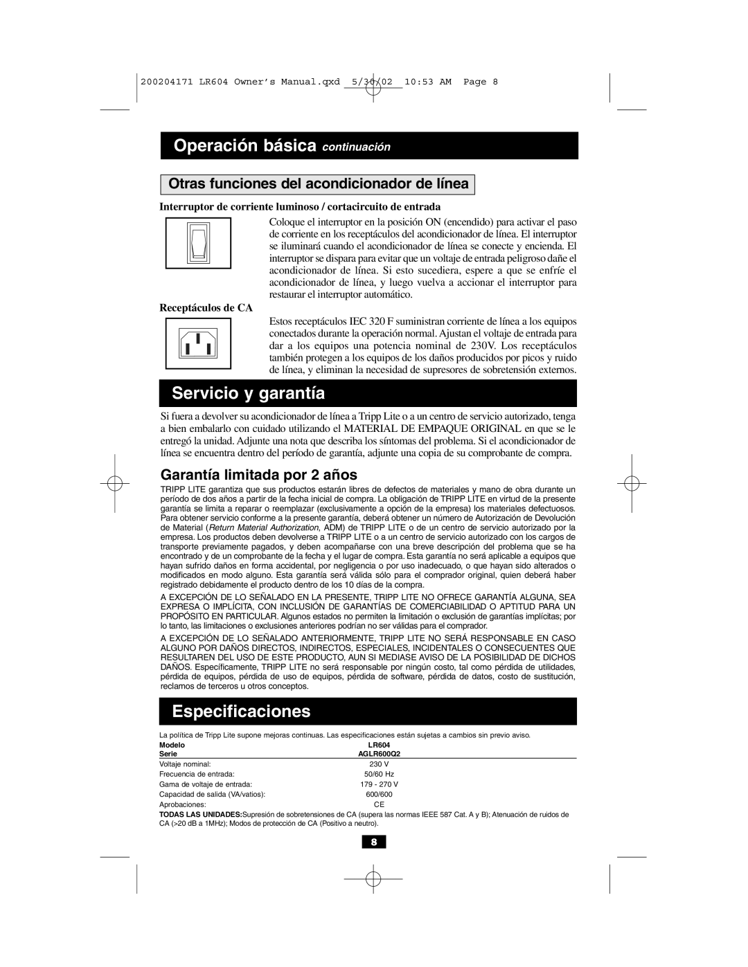 Tripp Lite 230V owner manual Operación básica continuación, Especificaciones, Otras funciones del acondicionador de línea 