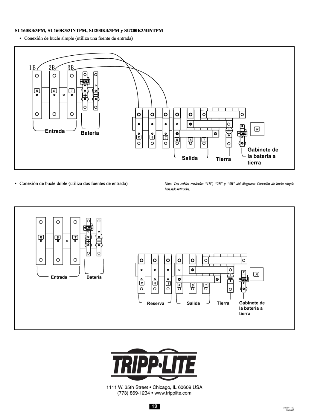 Tripp Lite 240/415V AC Entrada Bateria Gabinete de Salida Tierra la bateria a tierra, Reserva, han sido retirados, 93-2643 