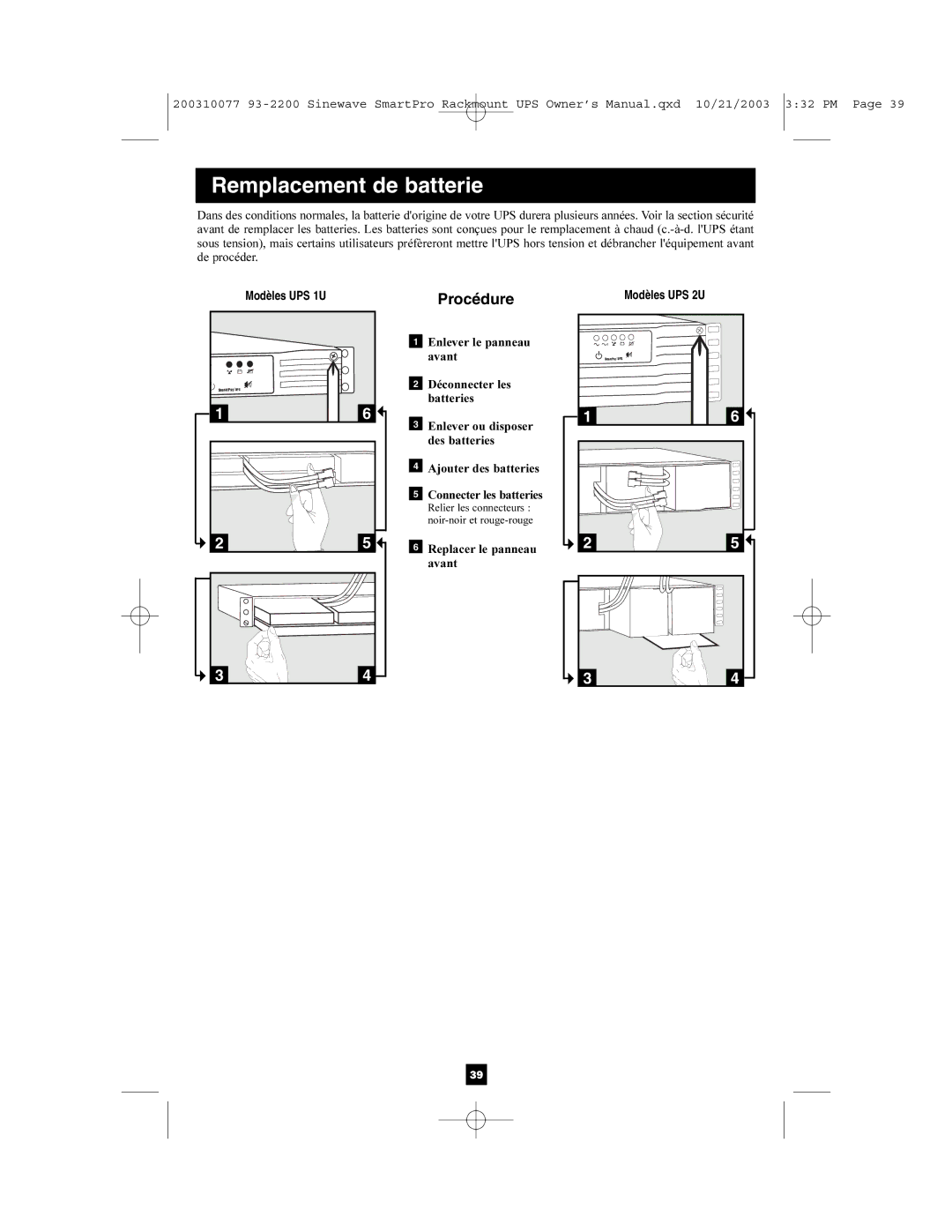 Tripp Lite 350, 525 owner manual Remplacement de batterie, Procédure 