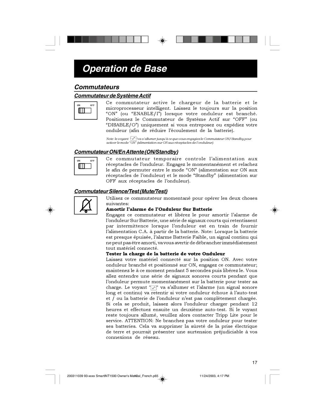 Tripp Lite 450-1500VA Operation de Base, Commutateurs, Commutateur de Système Actif, Commutateur ON/En Attente ON/Standby 