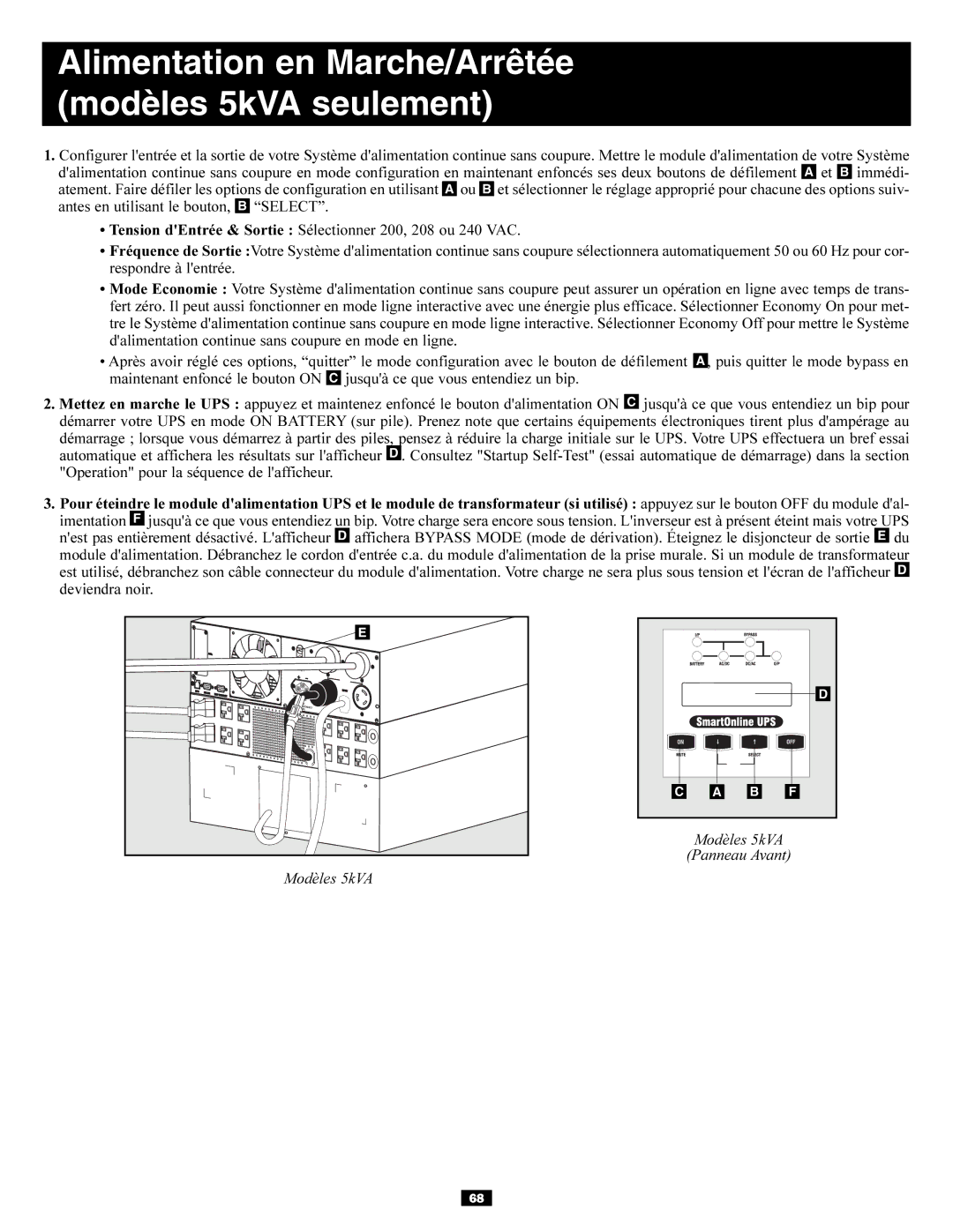 Tripp Lite 6kVA owner manual Alimentation en Marche/Arrêtée modèles 5kVA seulement 