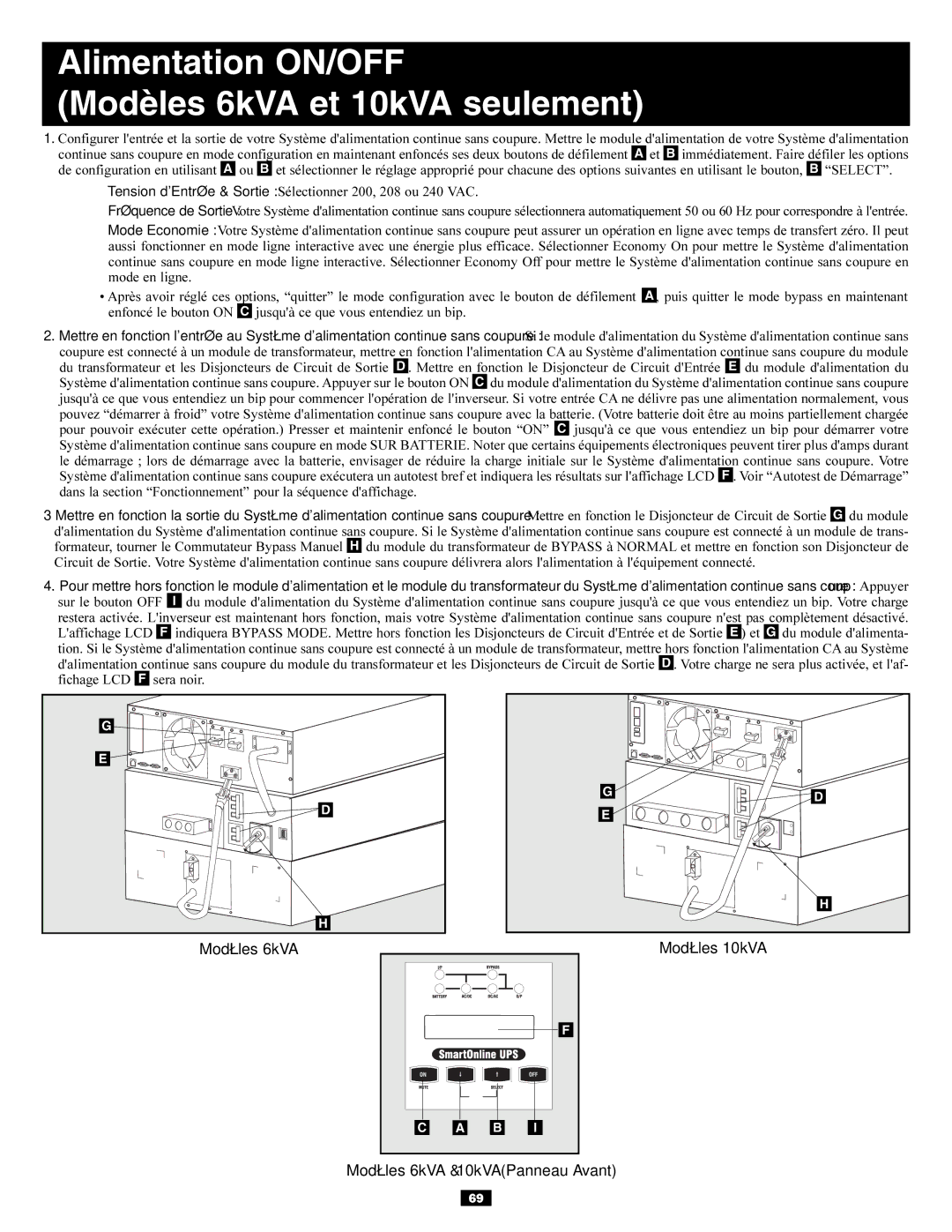 Tripp Lite 5kVA owner manual Alimentation ON/OFF Modèles 6kVA et 10kVA seulement 