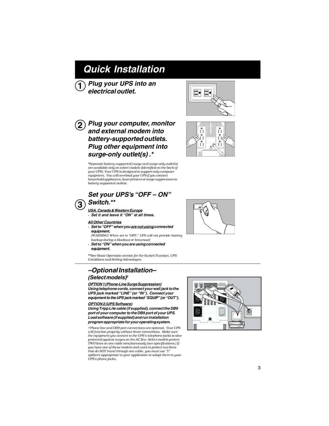 Tripp Lite 300 PNP, 675 PNP, 450 PNP owner manual Quick Installation, Set your UPS’s OFF on Switch, Optional Installation 