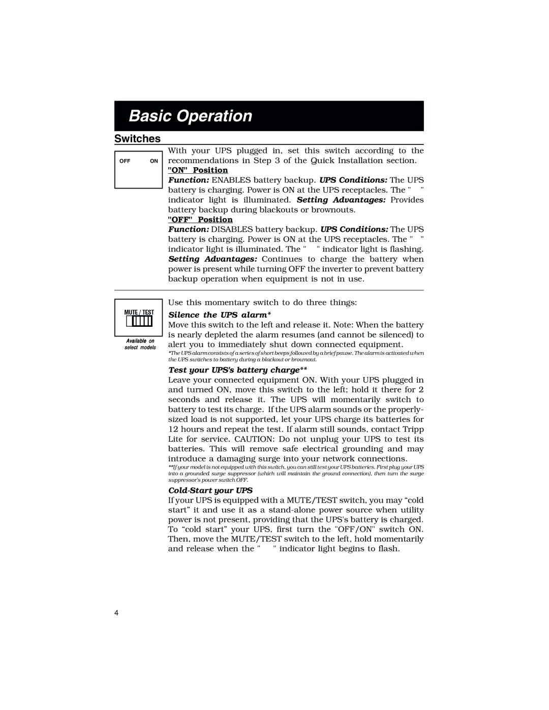 Tripp Lite 675 PNP Basic Operation, Switches, Silence the UPS alarm, Test your UPSs battery charge, Cold-Start your UPS 