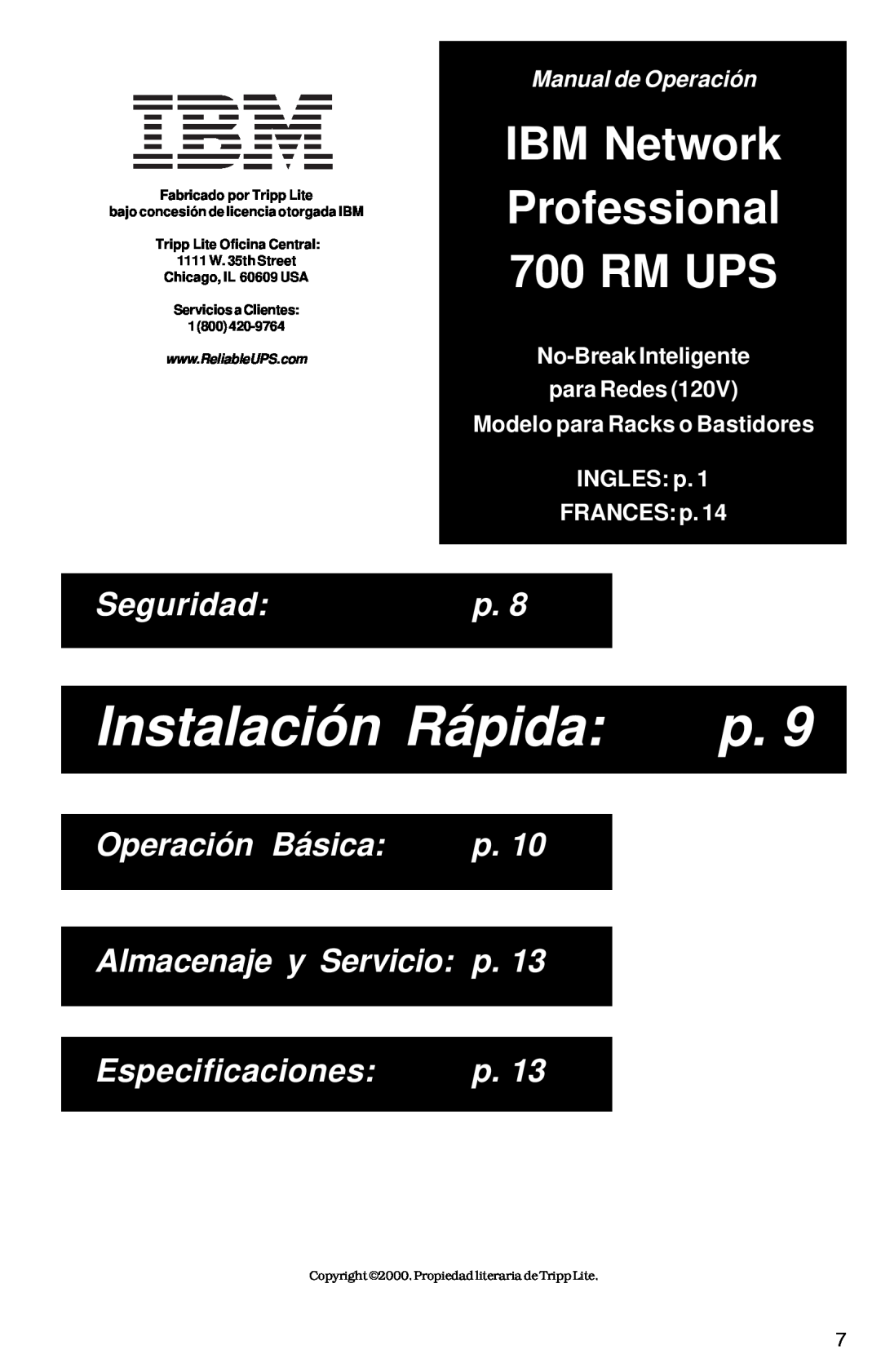 Tripp Lite 700 RM UPS owner manual Instalación Rápida, Seguridad, Operación Básica, Almacenaje y Servicio, Especificaciones 
