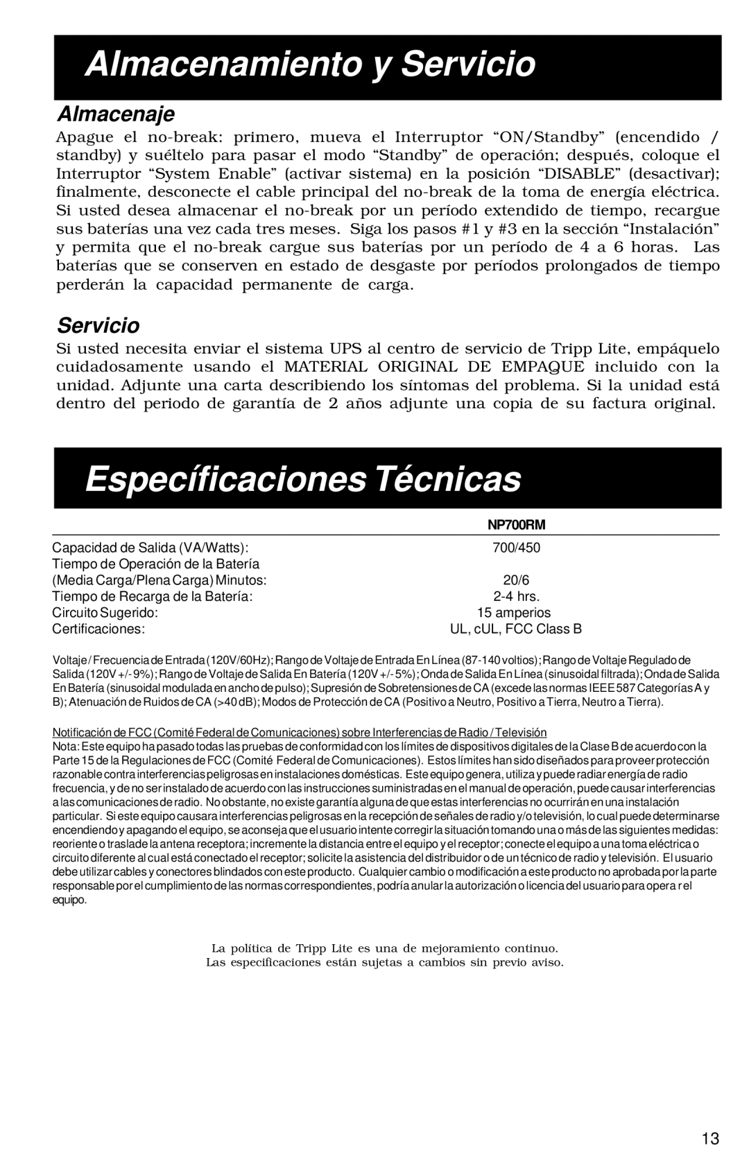 Tripp Lite 700 RM UPS owner manual Almacenamiento y Servicio, Específicaciones Técnicas, Almacenaje 