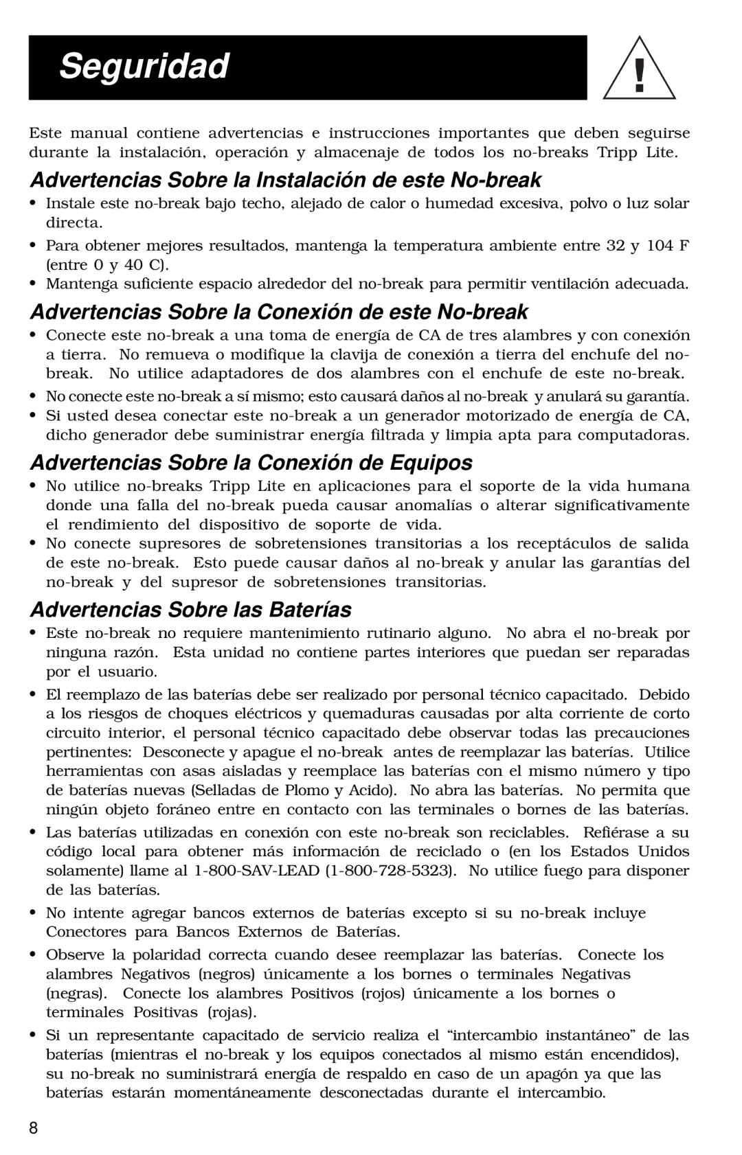 Tripp Lite 700 RM UPS Seguridad, Advertencias Sobre la Instalación de este No-break, Advertencias Sobre las Baterías 