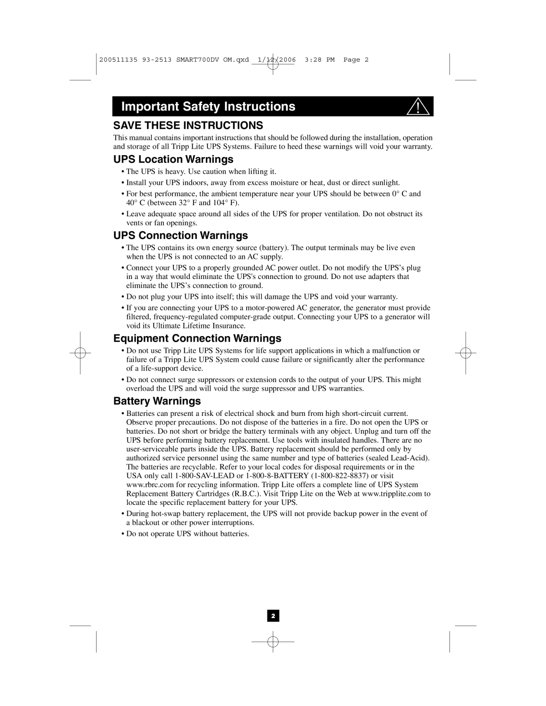 Tripp Lite 700DV UPS Location Warnings, UPS Connection Warnings, Equipment Connection Warnings, Battery Warnings 