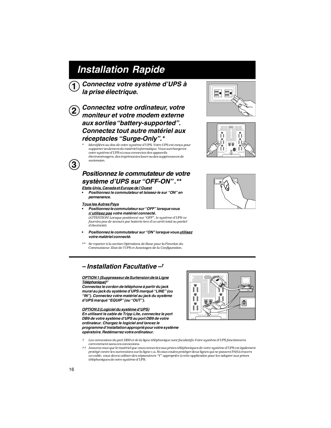 Tripp Lite 725 owner manual Installation Rapide, Installation Facultative -† 