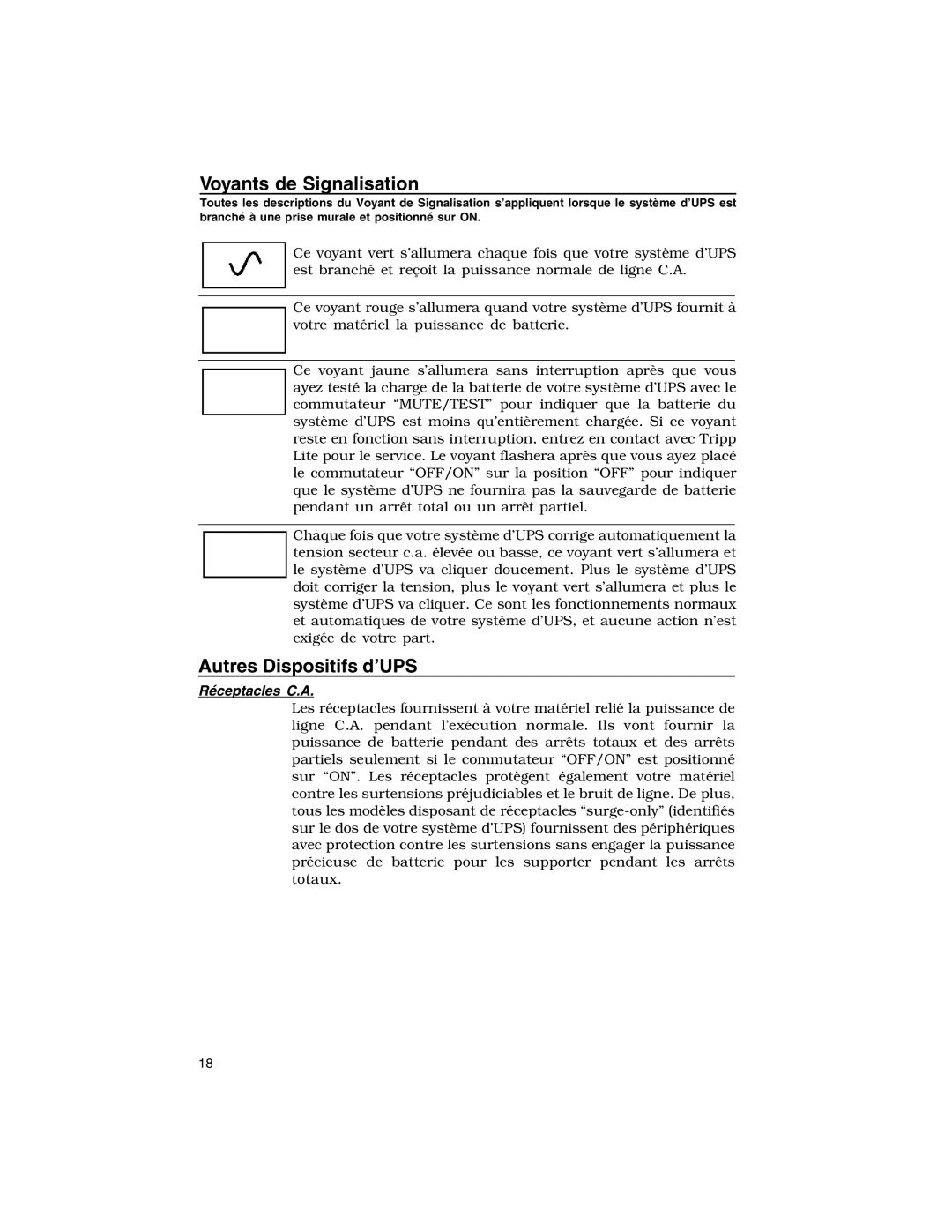 Tripp Lite 725 owner manual Voyants de Signalisation, Autres Dispositifs d’UPS, Réceptacles C.A 