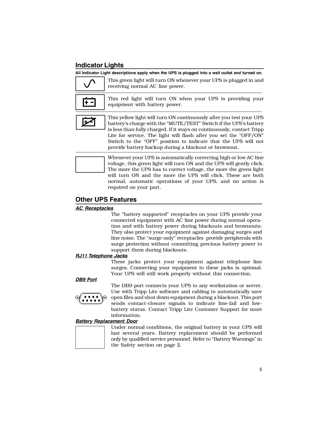 Tripp Lite 725 owner manual Indicator Lights, Other UPS Features 