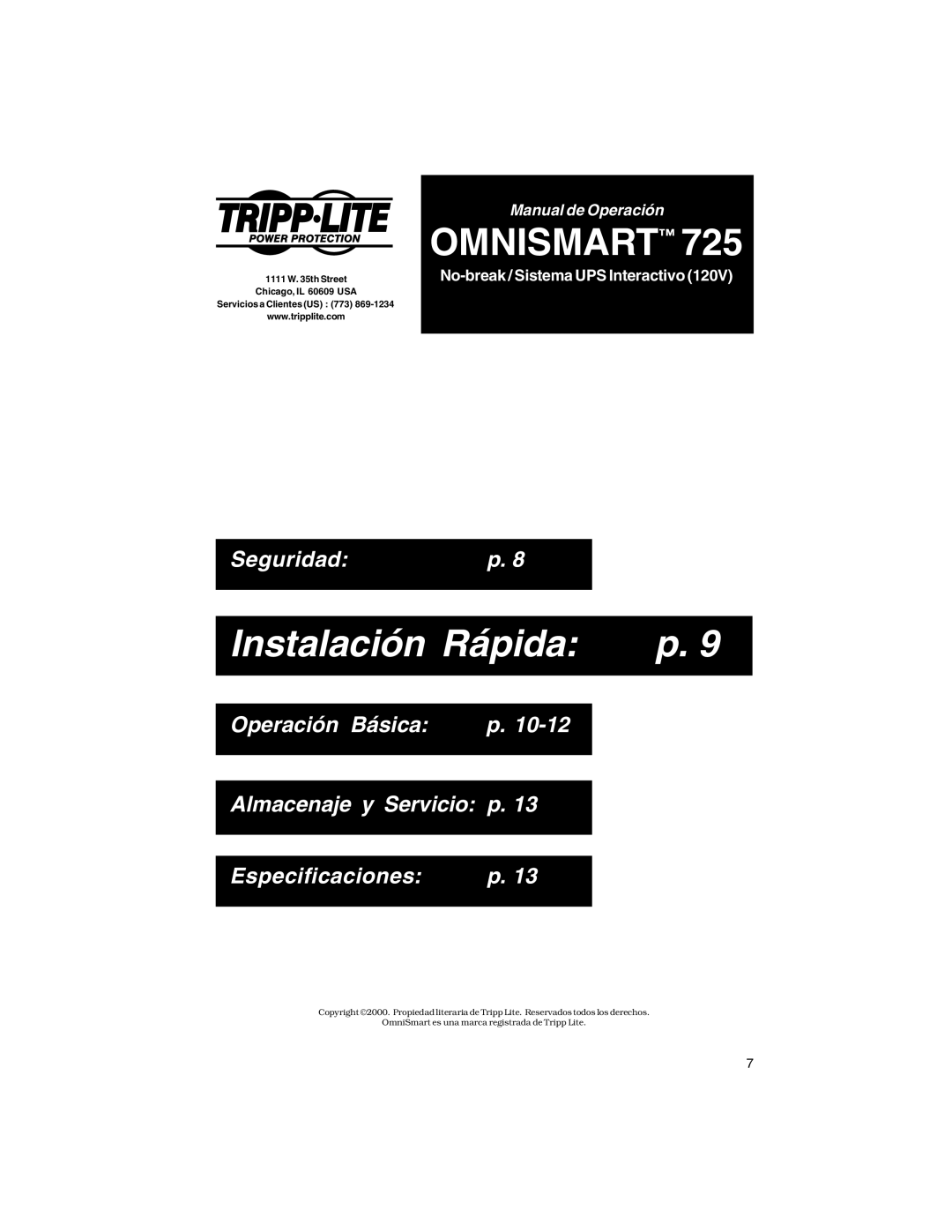 Tripp Lite 725 owner manual Instalación Rápida 