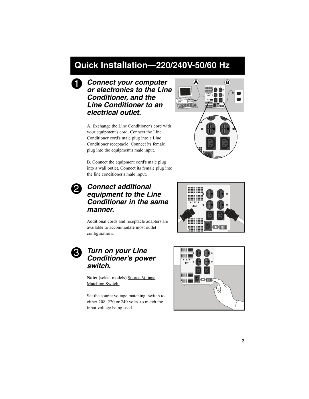 Tripp Lite 93-2268_EN owner manual Quick Installation-220/240V-50/60 Hz, Turn on your Line, Switch 