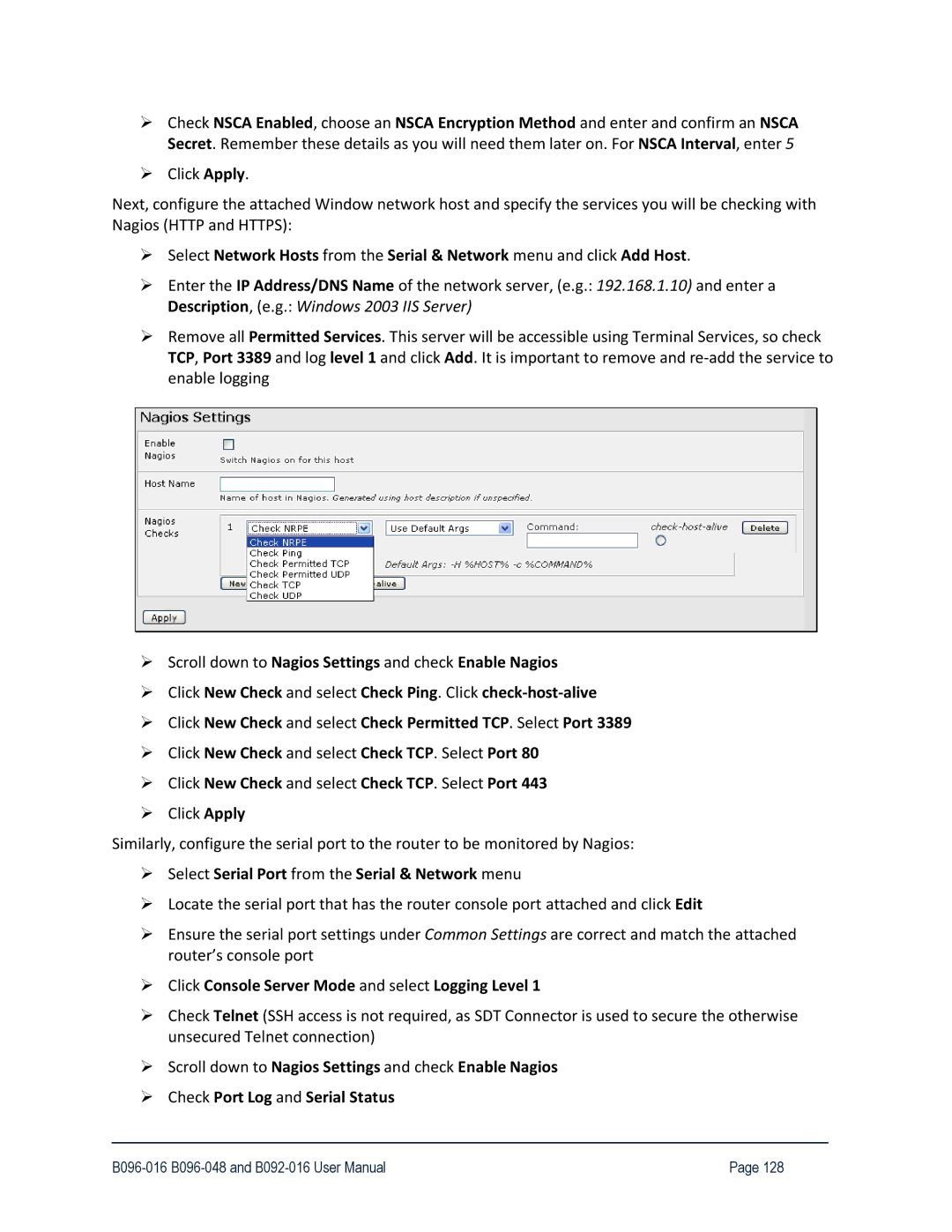 Tripp Lite B096-016 Click New Check and select Check TCP. Select Port, Select Serial Port from the Serial & Network menu 