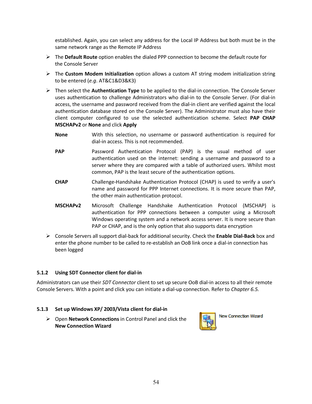 Tripp Lite 93-2879, B096-048, B096-016 None, MSCHAPv2, Using SDT Connector client for dial-in, New Connection Wizard 